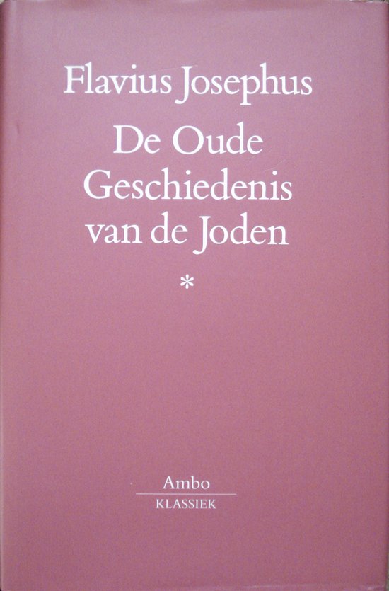 9789063036881 De oude geschiedenis van de joden Antiquitates Judaicae