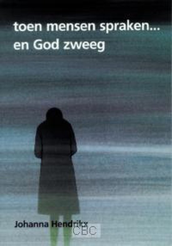 9789063532369-Toen-mensen-spraken...-en-God-zweeg