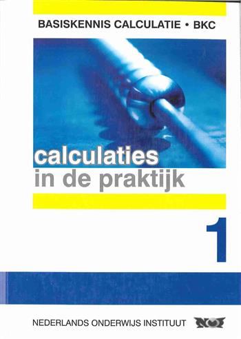 9789063552428 Calculaties in de praktijk 1