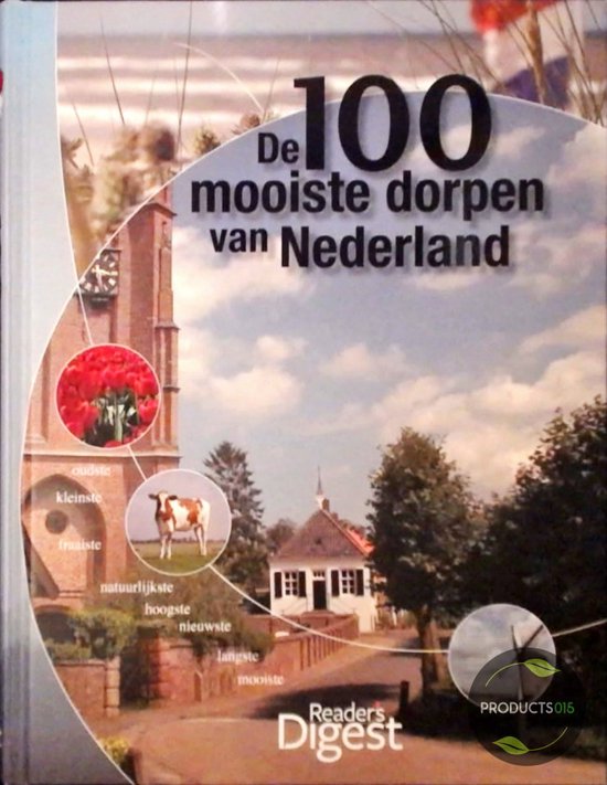 De 100 mooiste dorpen van Nederland