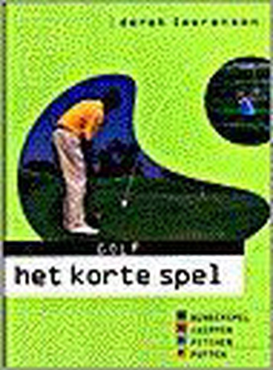 9789065556585 Golf het korte spel