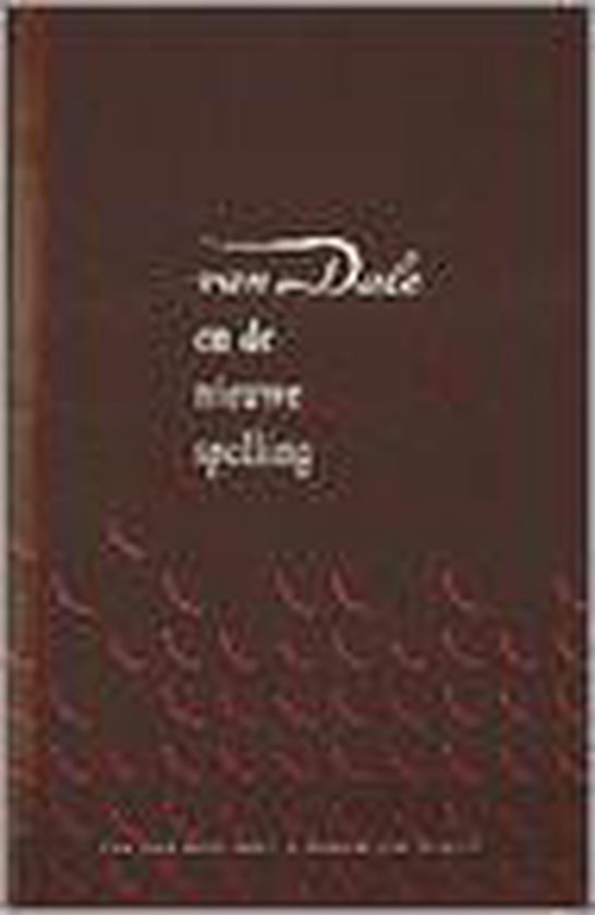 9789066489981 Van Dale en de nieuwe spelling