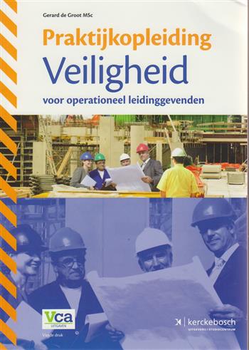 9789067205207 Praktijkopleiding veiligheid voor operationeel leidinggevenden