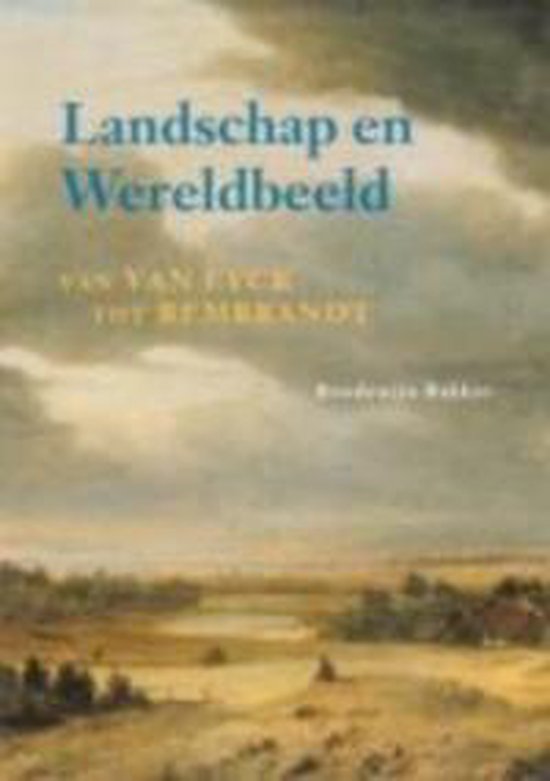 9789068683530 Landschap en Wereldbeeld
