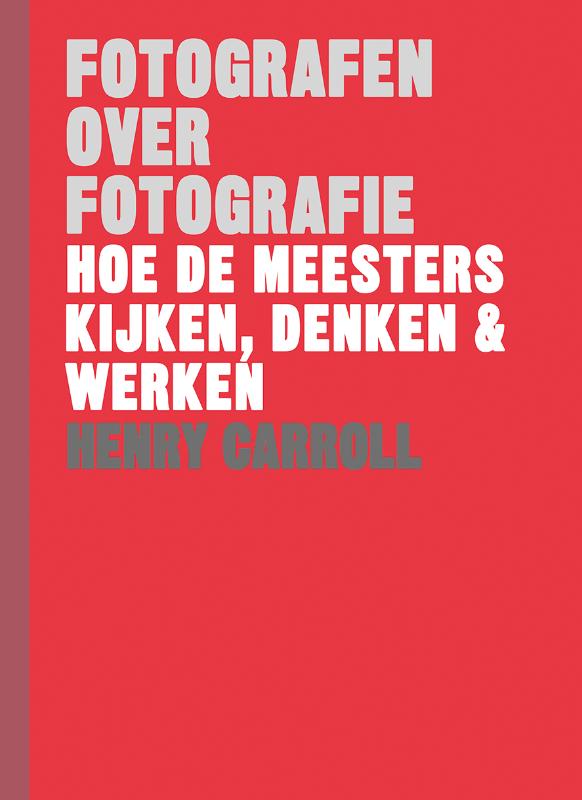 9789068687576 Fotografen over fotografie