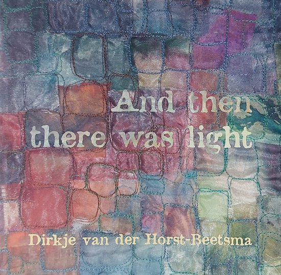 9789070655495 And then there was light