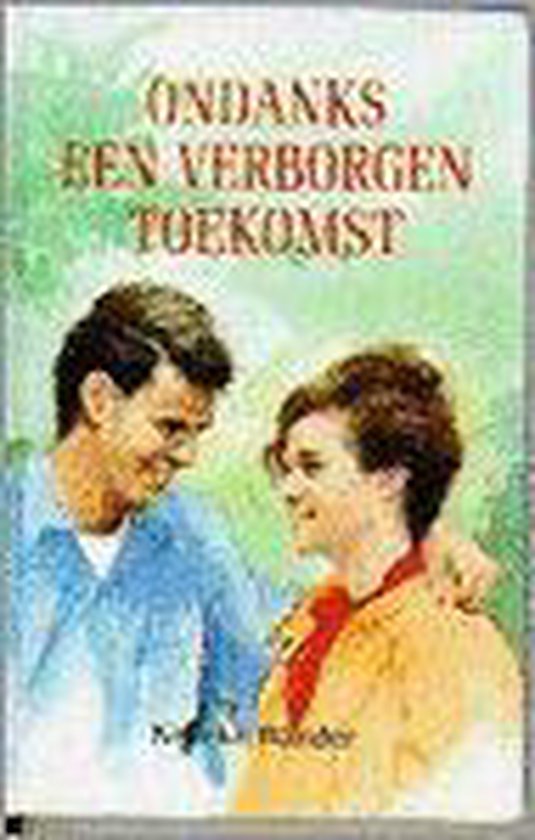 9789071420887 Ondanks een verborgen toekomst