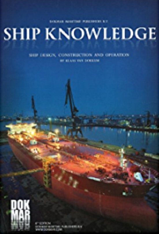 9789071500251 Ship knowledge ship design construction and operation