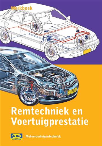 9789071838552 Remtechniek en Voertuigprestaties  Werkboek