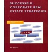 9789072047700 Successful Corporate Real Estate Strategies