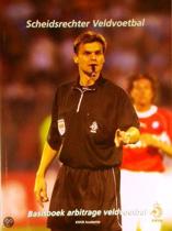 9789072625113 Basisboek arbitrage veldvoetbal