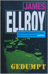 9789074336413 Gedumpt  Ellroy James