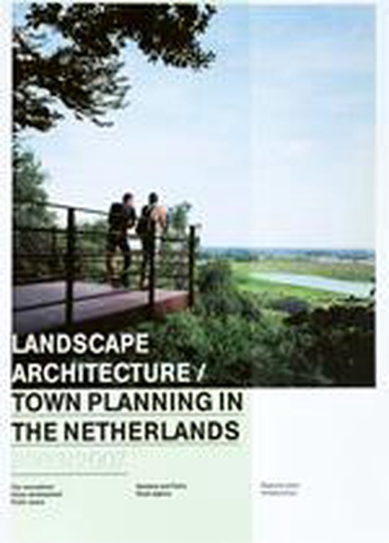 9789075271720 Landscapearchitecture and town planning in the Netherlands