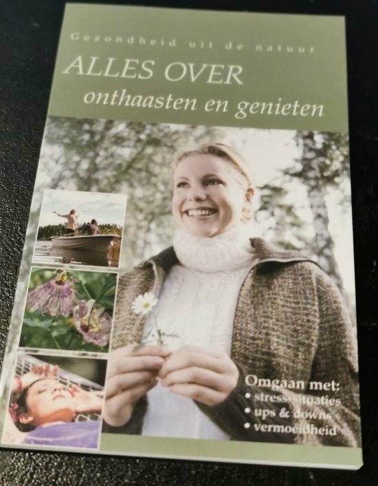 9789075690378 Alles over onthaasten en genieten