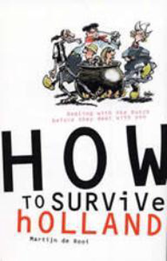 9789076214115 How to survive Holland