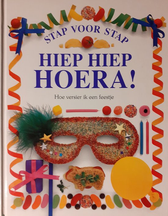 9789076694023 Stap voor stap Hiep hiep hoera