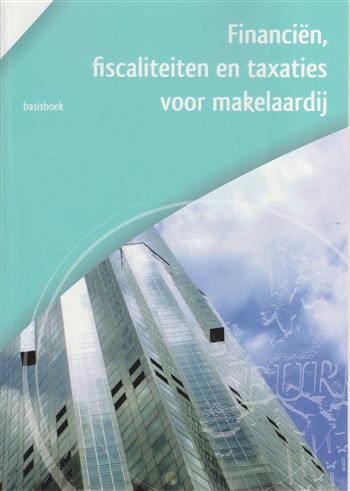 9789076851259 Financien fiscaliteiten en taxaties voor makelaardij