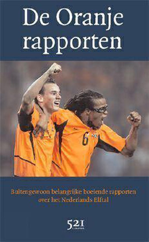 9789076927831 De Oranje rapporten