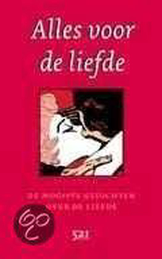 9789076927930 Alles voor de liefde