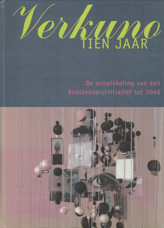 9789077487853 Verkuno tien jaar