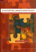 9789077834152 Je luistert wel maar je hoort me niet