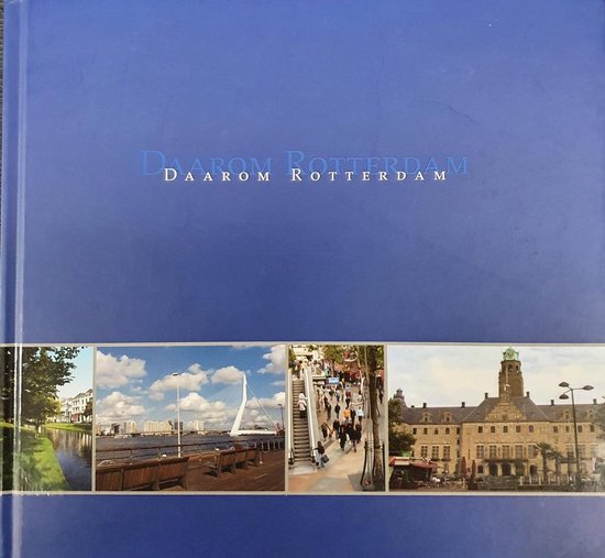 9789077914151 Daarom  Rotterdam