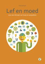 9789078171294 Lef en Moed voor een klimaat van hoop en aanpakken
