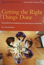 9789078413028 Getting the right things done een praktische handleiding voor planning en uitvoering