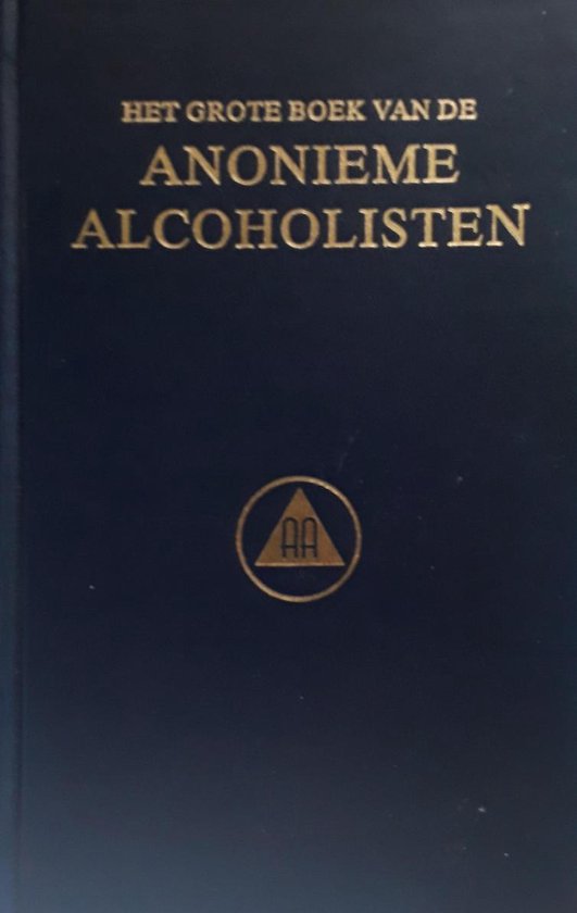 9789080036512 Het grote boek van de Anonieme Alcoholisten