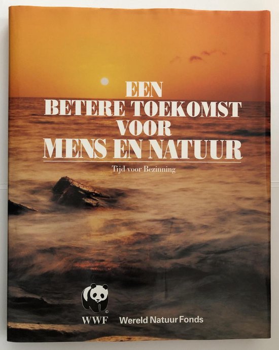 9789080070042 Betere toekomst voor mens en natuur 1993