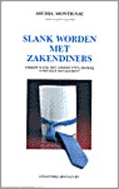 9789080078673 Slank worden met zakendiners