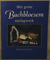 9789080251618 Het grote Bachbloesem naslagwerk