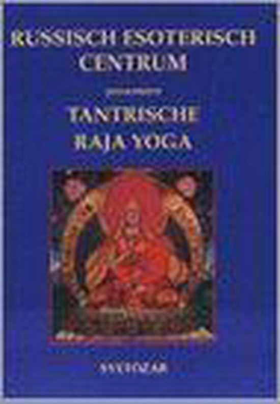 9789080743311 Tantrische Raja Yoga