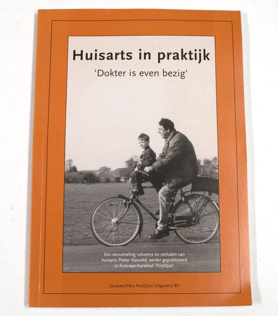 9789080755215 Huisarts in praktijk  Dokter is even bezig