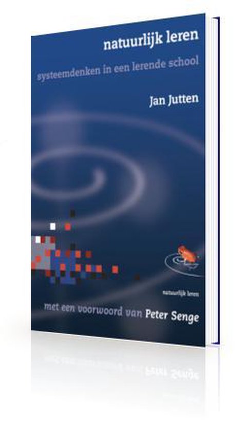 9789080783744 Natuurlijk leren  systeemdenken in een lerende school