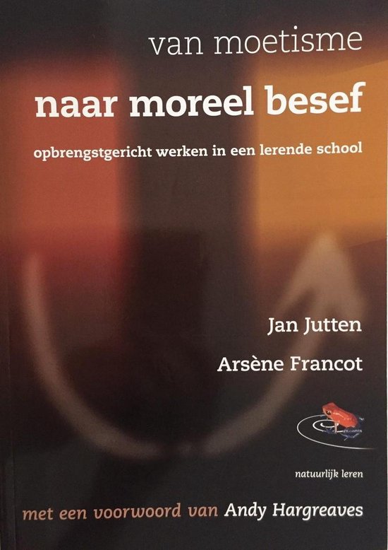 9789080783775 Van Moetisme naar moreel besef