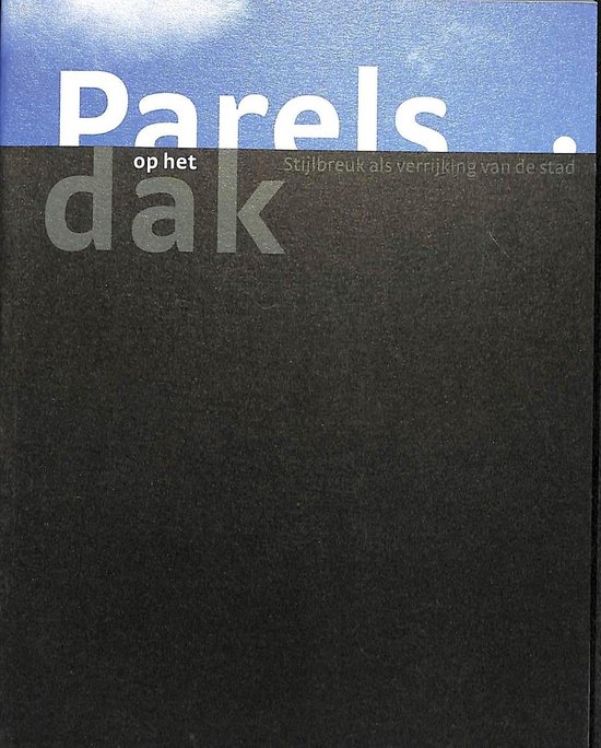 9789081074414 Parels op het dak