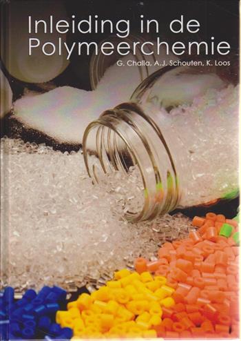 9789081237529 Inleiding in de Polymeerchemie