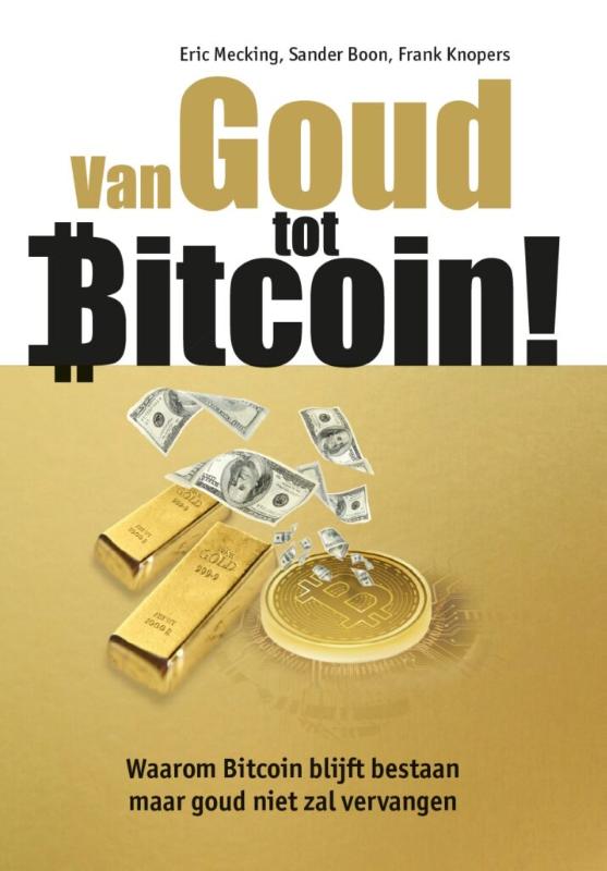 9789081502993 Van Goud tot Bitcoin