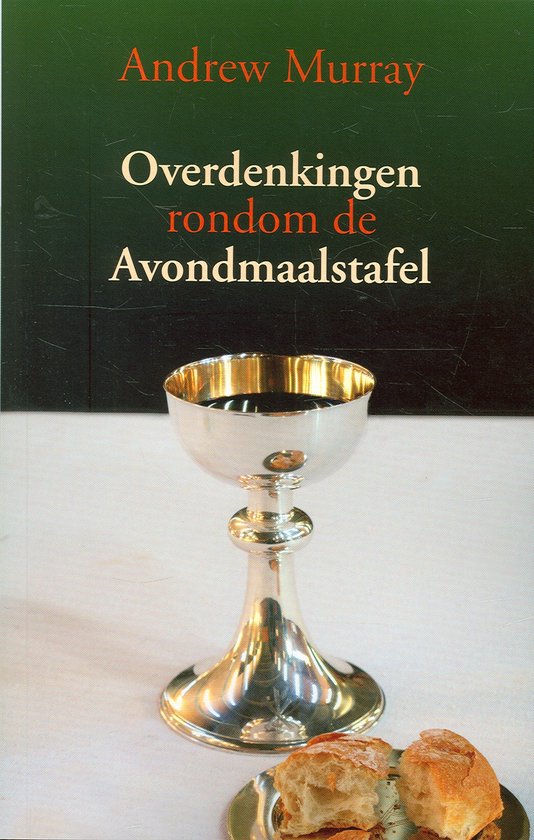 9789081722889-Overdenkingen-rondom-de-avondmaalstafel