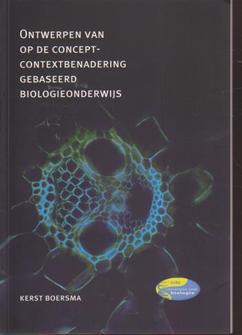 9789081806800 Ontwerpen van op de conceptcontextbenadering gebaseerd biologieonderwijs
