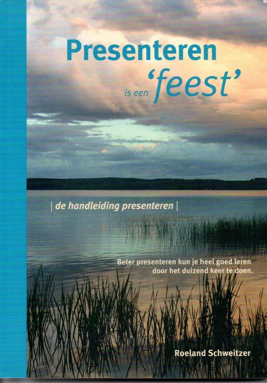 9789081844901 Presenteren is een feest