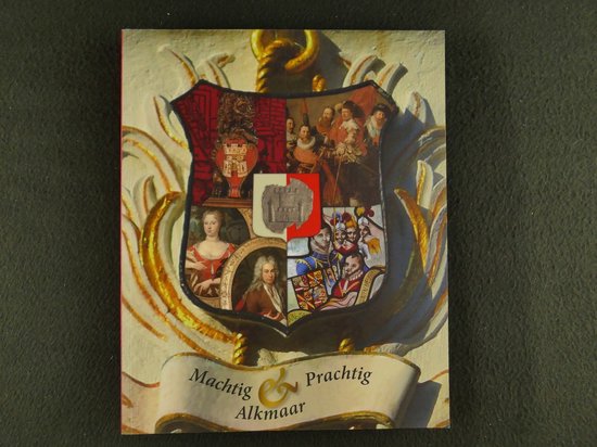 9789081965217 Machtig amp prachtig Alkmaar