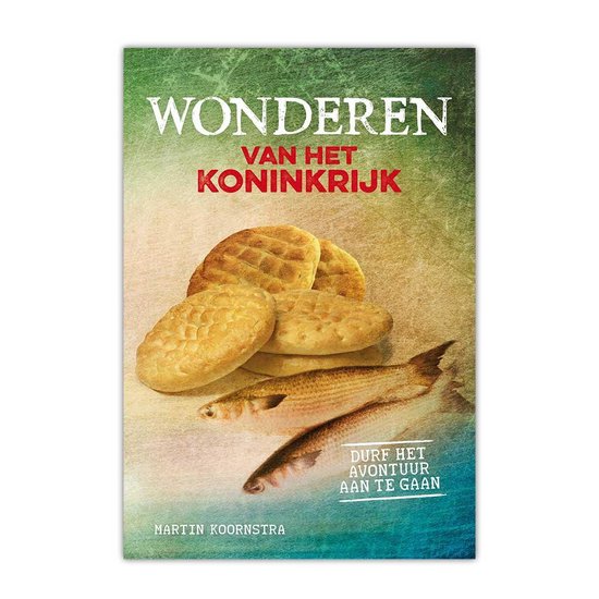 9789082010626 Wonderen Van Het Koninkrijk  Martin Koornstra