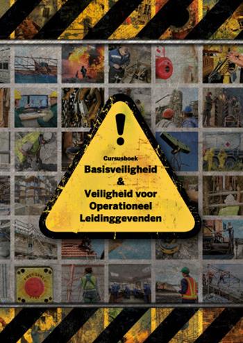 9789082056846 Het VCA cursusboek basisveiligheid en veiligheid voor operationeel leidinggevenden