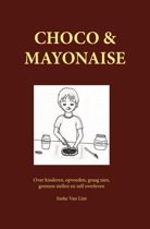 9789082088649 Choco en Mayonaise