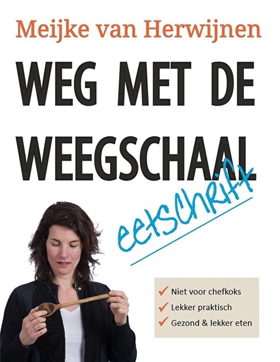 9789082140354 Weg met de weegschaal  Meijke van Herwijnen