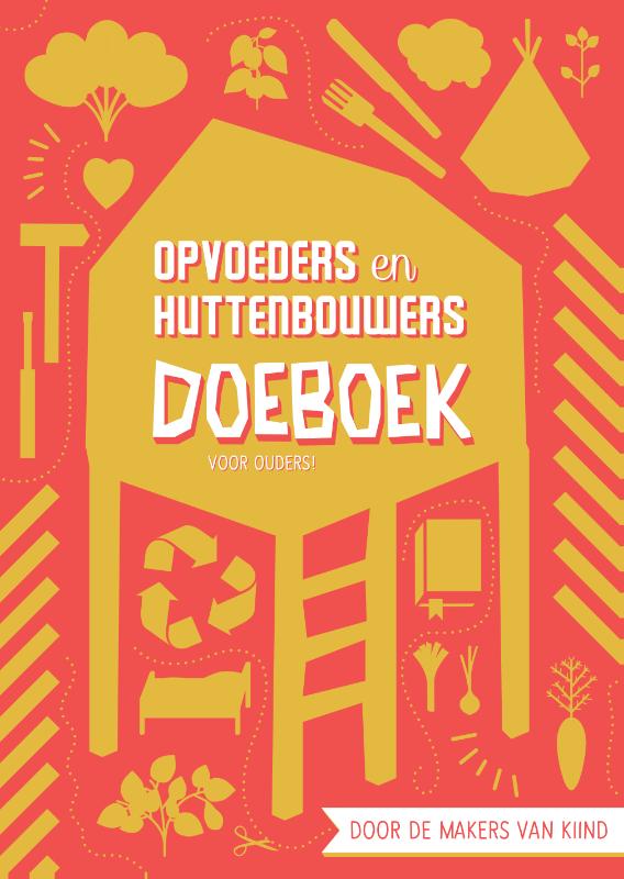 9789082200812 Opvoeders en huttenbouwers