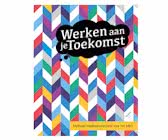 9789082386141 Werken aan je toekomst methodeboek entree en niveau 2