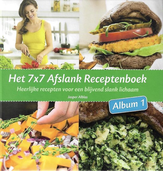 9789082395907 Het 7x7 afslank receptenboek